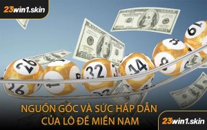 Nguồn Gốc Và Sức Hấp Dẫn Của Lô Đề Miền Nam
