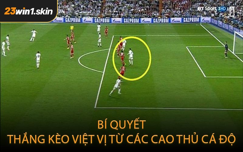 Bí quyết thắng kèo việt vị từ các cao thủ cá độ