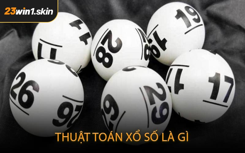 Thuật Toán Xổ Số Là Gì